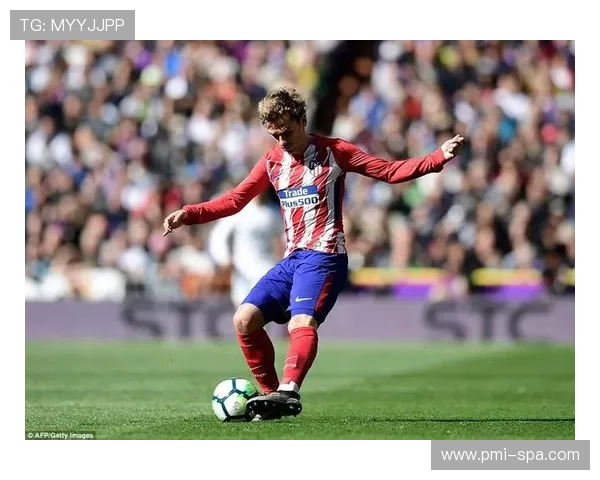 格列兹曼本赛季领导力凸显，攻防作用持续提升